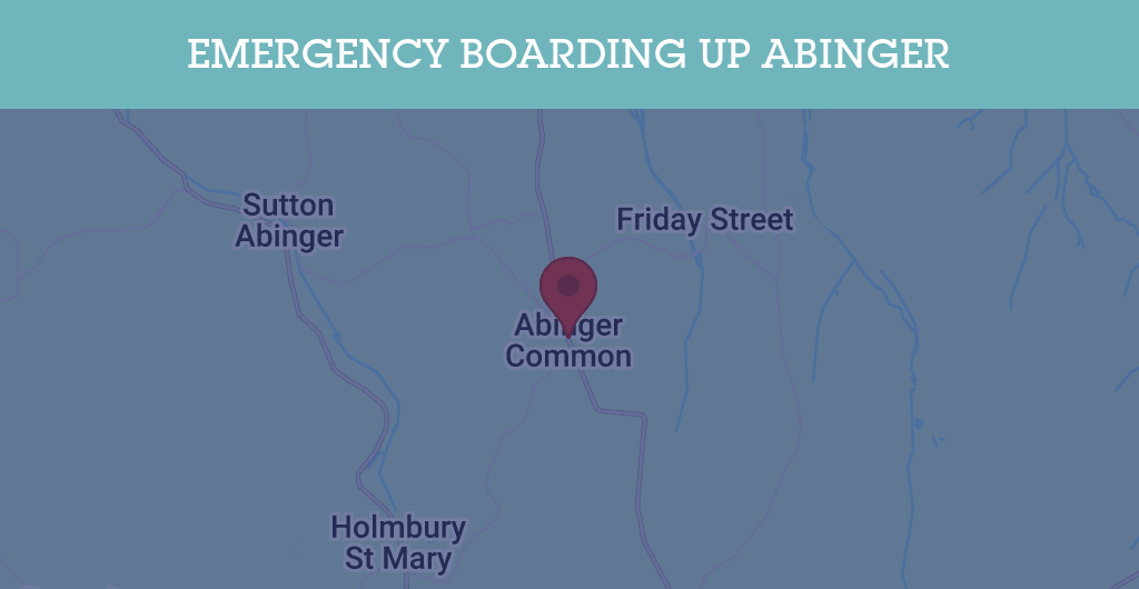 Emergency Boarding Up Services in Abinger - RH postcode