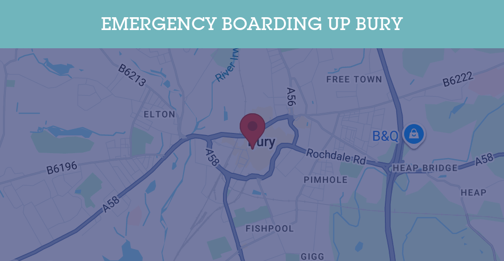 Emergency Boarding Up Services in Bury - RH postcode