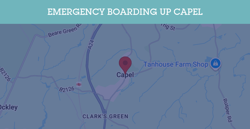 Emergency Boarding Up Services in Capel - RH postcode