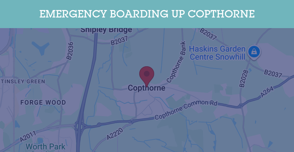 Emergency Boarding Up Services in Copthorne - RH postcode