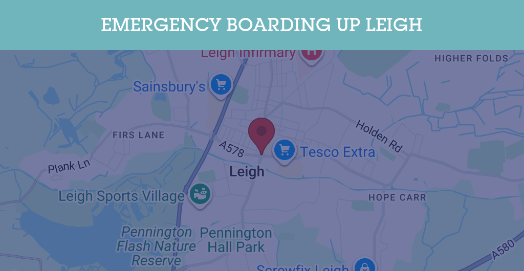 Emergency Boarding Up Services in Leigh - RH postcode