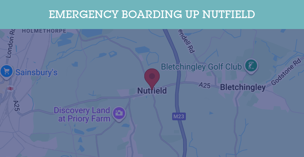 Emergency Boarding Up Services in Nutfield - RH postcode