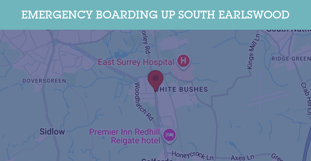 Emergency Boarding Up Services in South Earlswood - RH postcode