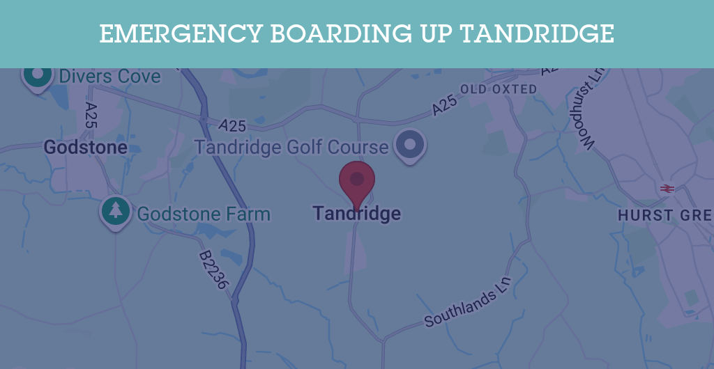 Emergency Boarding Up Services in Tandridge - RH postcode